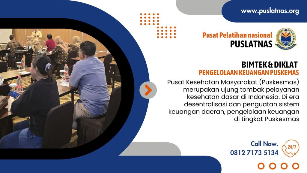 Bimtek & Diklat Pengelolaan Keuangan Puskemas