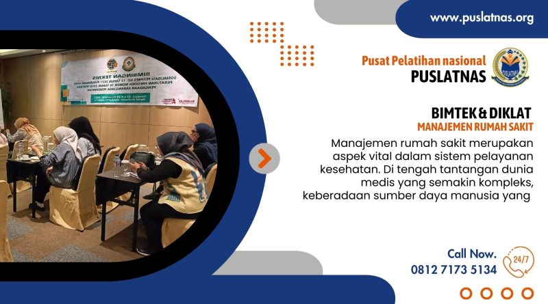 Bimtek & Diklat Manajemen Rumah Sakit