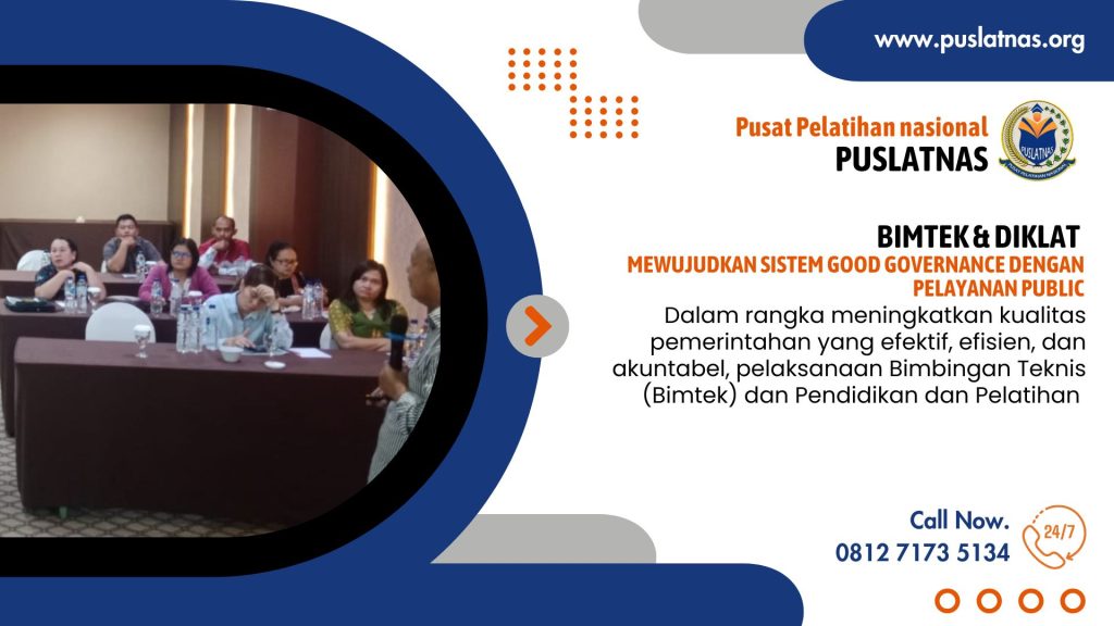 Bimtek & Diklat Mewujudkan Sistem Good Governance dengan Pelayanan Public
