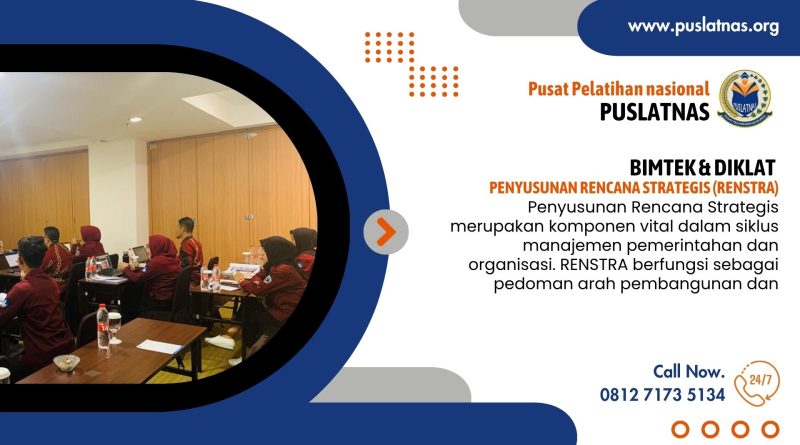 Bimtek & Diklat Penyusunan Rencana Strategis (RENSTRA)